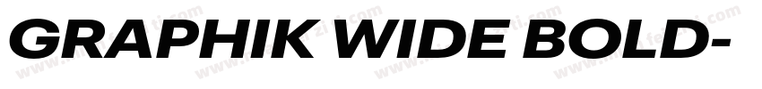 GRAPHIK WIDE BOLD字体转换